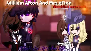 •~William Afton And Mrs.Afton Stuck in a room with their Ex.Gf and Ex.Bf for 12hours~•{} Original?{}