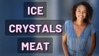 How Do Ice Crystals Change Raw Meat Quality During Freezing?