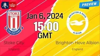 FA Cup | Stoke City vs. Brighton & Hove Albion - prediction, team news, lineups | Preview