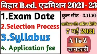 bihar b.ed 2021 ka form kab aayega | bihar bed exam date 2021@DeveshDeo
