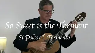 Si Dolce e'l Tormento | So Sweet is the Torment - Monteverdi (Arr. Dave Belcher)
