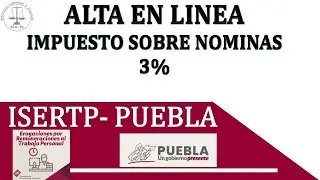 Como tramitar el alta del 3% sobre nomina en el Estado de Puebla/ Alta en linea ISERT