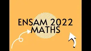 Correction coucours ENSAM 2022 (1/4)