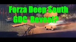 Forza Deep South To Be Revealed At GDC?