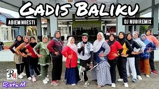 GADIS BALIKU - ABIEM NGESTI / DJ NUGI REMIX (Senam Kreasi)