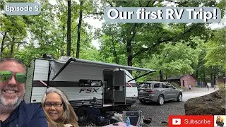 Our 1st Ever RV Trip! Episode 5 of the RV Noobs!