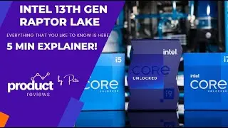 Intel 13th Gen Raptor Lake : 5 min explainer!  Everything that you like to know is here!