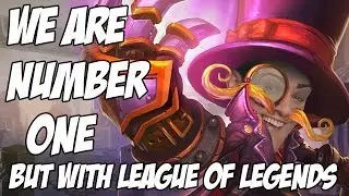 We are Number One but with League of Legends - League of Over Edits #2