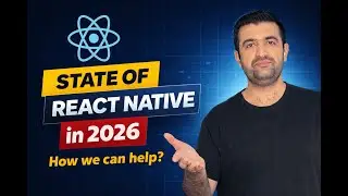 State of React Native 2026: Build High-Performance Apps Faster (And How We Can Help)