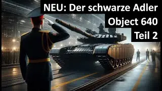 NEU: Object 640 - Der schwarze Adler - Live Grind Teil 2 (World of Tanks Konsole)