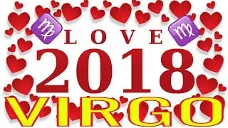 ДЕВА ❤️ ГОДОВОЙ ПРОГНОЗ ЛЮБВИ 2018 ГОДА. РОДСТВЕННАЯ ДУША. Астрология Таро.
