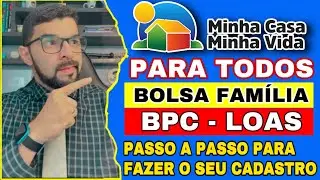 MINHA CASA MINHA VIDA DE GRA&Ccedil;A PARA TODOS DO BOLSA FAM&Iacute;LIA E BPC-LOAS: COMO SE CADASTRAR? REGRAS