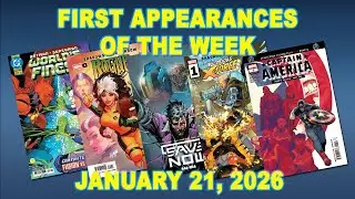 First Appearances of the Week: January 21, 2026