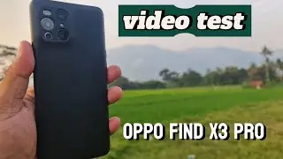 VIDEO TEST OPPO FIND X3 PRO