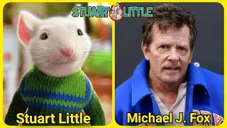 STUART LITTLE |  Actors and Voice Actors | 26 Years Later {1999-2025}