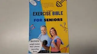 The Complete EXERCISE BIBLE FOR SENIORS