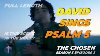 David&rsquo;s Psalm 5 to Jesus Full Scene | The Chosen S5E3