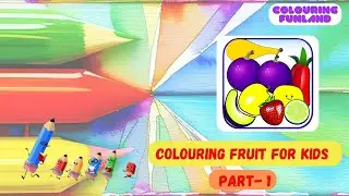 Colouring Fruits for Kids Part-1| #colouring |#colorup