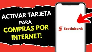 How to activate my Scotiabank card for online purchases (in 2 minutes!)