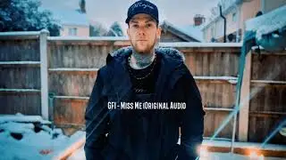 GFI - Miss Me (Prod By Mikey Joe)