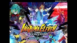 bgm chronicle 52 (Galaxy & LBX 2.0 Update) | Inazuma Eleven: Victory Road OST