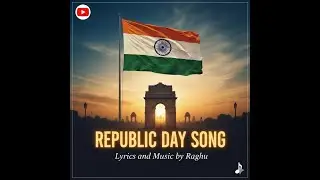 Republic Day Song