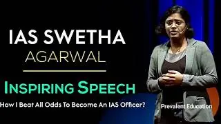 IAS Swetha Agarwal UPSC Journey| Motivational speech of UPSC CSE Topper| #IAS_Swetha_Agarwal