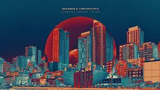 Hausman & Lumynesynth - Kenmore (Meant To Be)