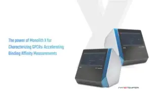 The power of Monolith X for Characterizing GPCRs: Accelerating Binding Affinity Measurements