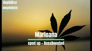 Marioana 187 Stra&szlig;enbande (sped up + BassBoosted)
