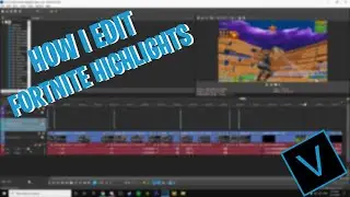 How To Edit  Fortnite Highlight Videos *Sony Vegas* (like Mongraal , Mitro , Crr's)