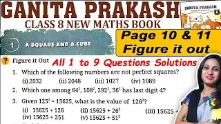 Class 8 Maths Ganita Prakash Solutions | Chapter 1 A Square and A cube | Page 10 & 11 Solutions