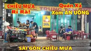 CHIỀU MƯA RỈ R&Atilde;! Đ&Igrave;U HIU QU&Aacute;N ĂN NHẬU S&Agrave;I G&Ograve;N VỀ Đ&Ecirc;M
