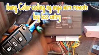 ibang Color coding ng mga wire key less entry without Alarm