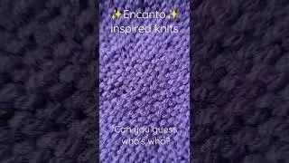 Encanto inspired knits ✨️🏠