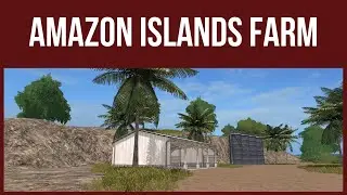 Farming Simulator 17 - First Look & Map Tour &ndash; AMAZON ISLANDS FARM