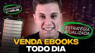 Estratégia ATUALIZADA Para Vender Ebooks Low Tickets E ganhar Dinheiro em dólar