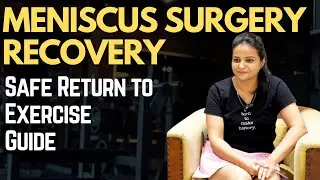 Meniscus Surgery Recovery: Safe Return to Exercise Guide 🩺 #aclrecovery