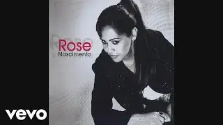 Rose Nascimento - Poder e F&eacute; (Pseudo V&iacute;deo)