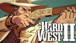 Hard West 2 is out NOW! Western X-COM IS BACK!