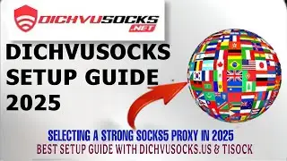 Dichvusocks Setup Guide 2025 | Free Proxy for Chrome, Firefox & Phone | Works with Tisocks