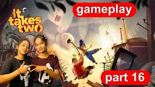 IT TAKES TWO IT TAKES TWOIT TAKES TWO Gameplay Walkthrough hindi part 15 FULL GAME with LUCKY & CHUK