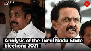 Analysis of the Tamil Nadu State Elections 2021