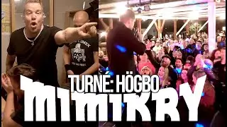 Mimikry turnéklipp - bakom kulisserna i Högbo