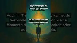 Spiritualit&auml;t & Alltag verbinden