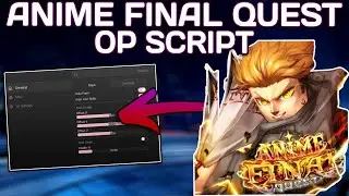 [BETA] Anime Final Quest OP Script (2025) PASTEBIN - Auto Farm | Auto Dodge | Reedem All Codes