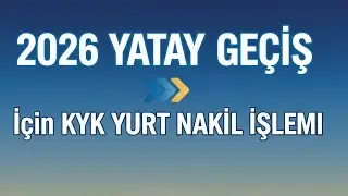 2026 YATAY GEÇİŞLER İçin KYK YURT İŞLEMLERİ Ne Zaman ve Nasıl Oluyor?