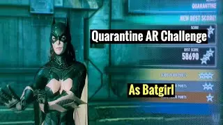 Batman Arkham Knight - Quarantine AR Challenge - As Batgirl