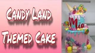 CANDY LAND THEME CAKE 