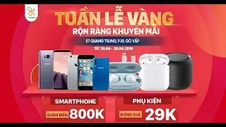 Chi nhánh XTMobile thứ 7 tại GÒ VẤP có gì hot?
